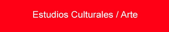 Estudios Culturales / Arte
